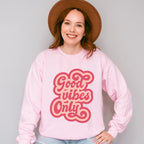 Good Vibes Only Pink Design - Good Vibes Unisex Crewneck T-Shirt Sweatshirt Hoodie