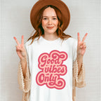 Good Vibes Only Pink Design - Good Vibes Unisex Crewneck T-Shirt Sweatshirt Hoodie