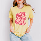 Good Vibes Only Pink Design - Good Vibes Unisex Crewneck T-Shirt Sweatshirt Hoodie