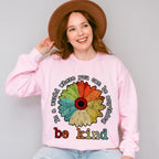Be Kind Colorful Sunflower Design - Be Kind Unisex Crewneck T-Shirt Sweatshirt Hoodie