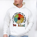 Be Kind Colorful Sunflower Design - Be Kind Unisex Crewneck T-Shirt Sweatshirt Hoodie
