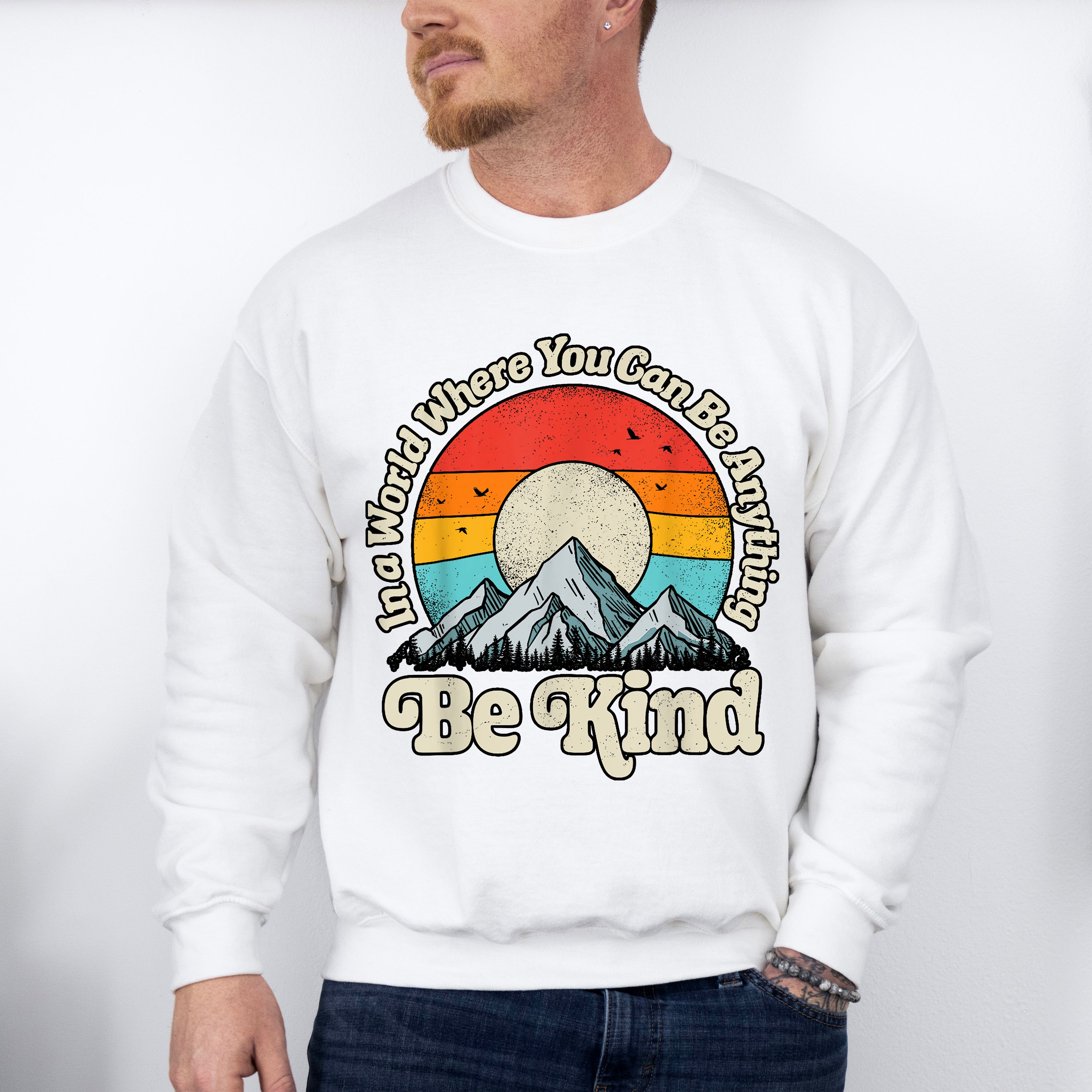 Be Kind Mountain Sun Colorful Design - Be Kind Unisex Crewneck T-Shirt Sweatshirt Hoodie