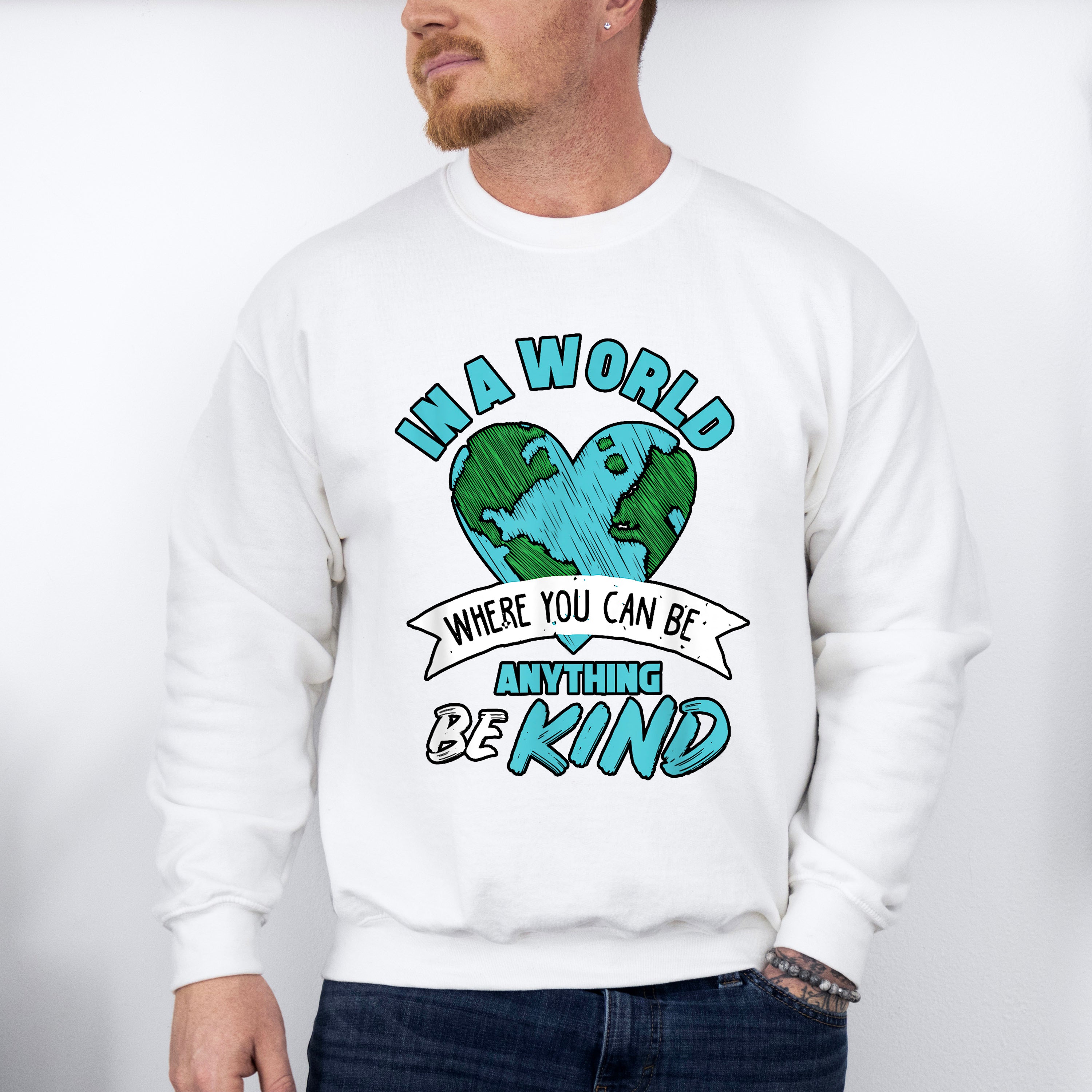 Be Kind Heart World Blue Design - Be Kind Unisex Crewneck T-Shirt Sweatshirt Hoodie