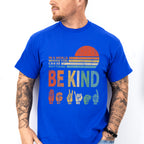 You Can Be Anything Be Kind Colorful Design - Be Kind Unisex Crewneck T-Shirt Sweatshirt Hoodie