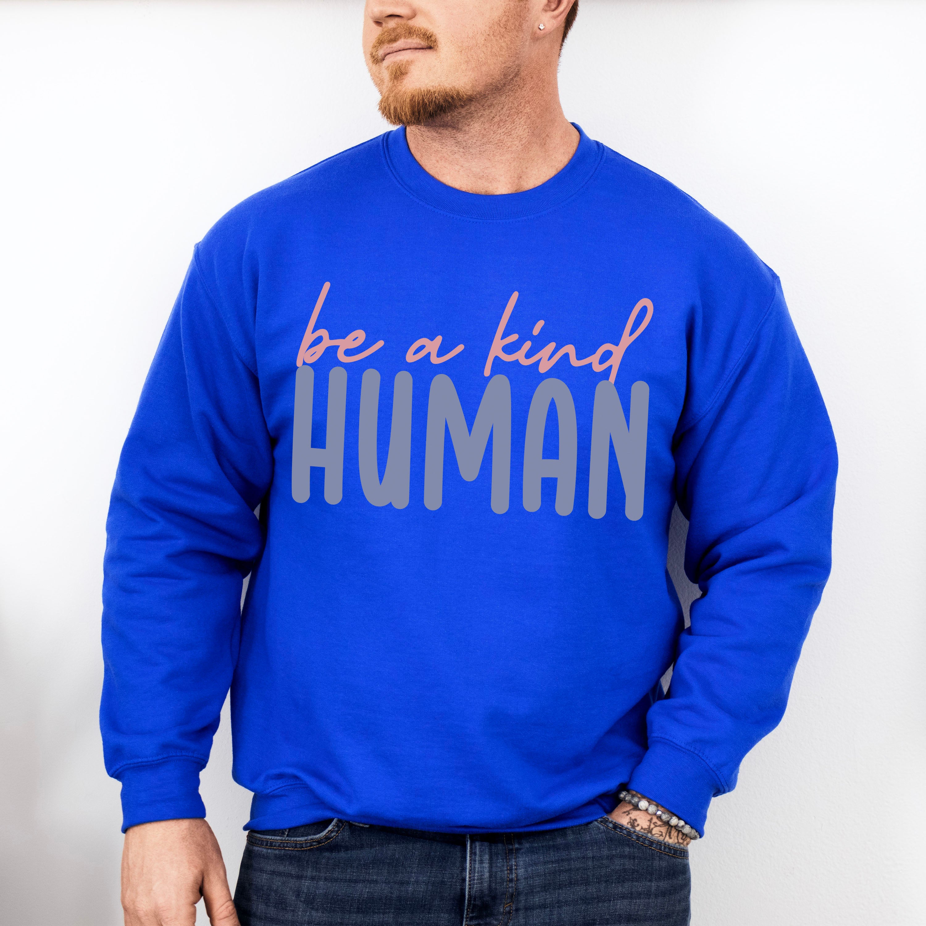 Be A Kind Human - Be Kind Unisex Crewneck T-Shirt Sweatshirt Hoodie
