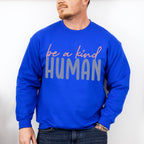Be A Kind Human - Be Kind Unisex Crewneck T-Shirt Sweatshirt Hoodie