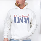 Be A Kind Human - Be Kind Unisex Crewneck T-Shirt Sweatshirt Hoodie