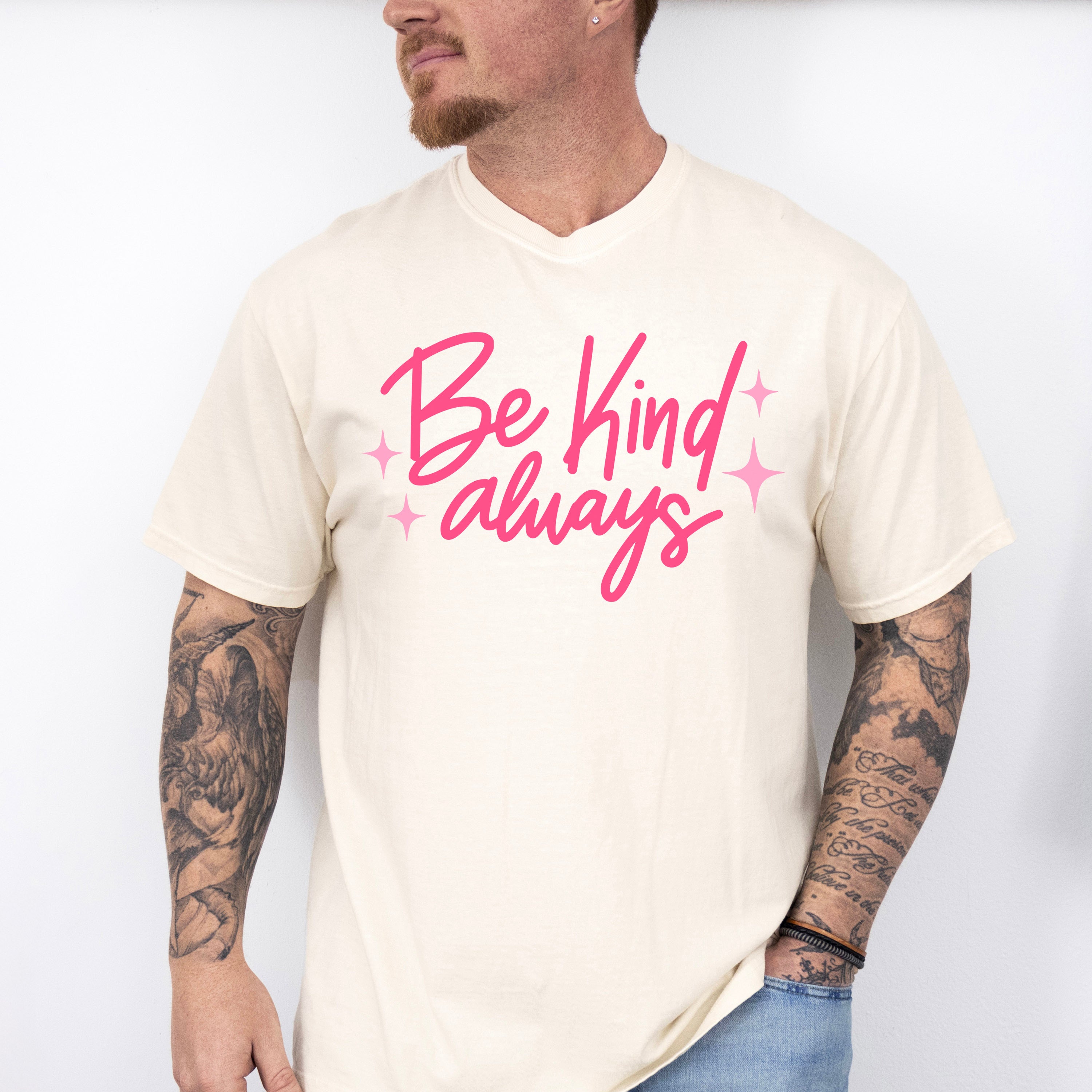 Be Kind Always Pink Cursive Design - Quotes Unisex Crewneck T-Shirt Sweatshirt Hoodie