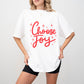 Choose Joy Red Cursive Design - Quotes Unisex Crewneck T-Shirt Sweatshirt Hoodie