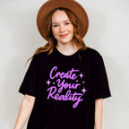 Create Your Reality Purple Cursive Design - Quotes Unisex Crewneck T-Shirt Sweatshirt Hoodie