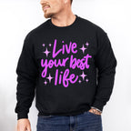 Live Your Best Life Purple Cursive Design - Quotes Unisex Crewneck T-Shirt Sweatshirt Hoodie