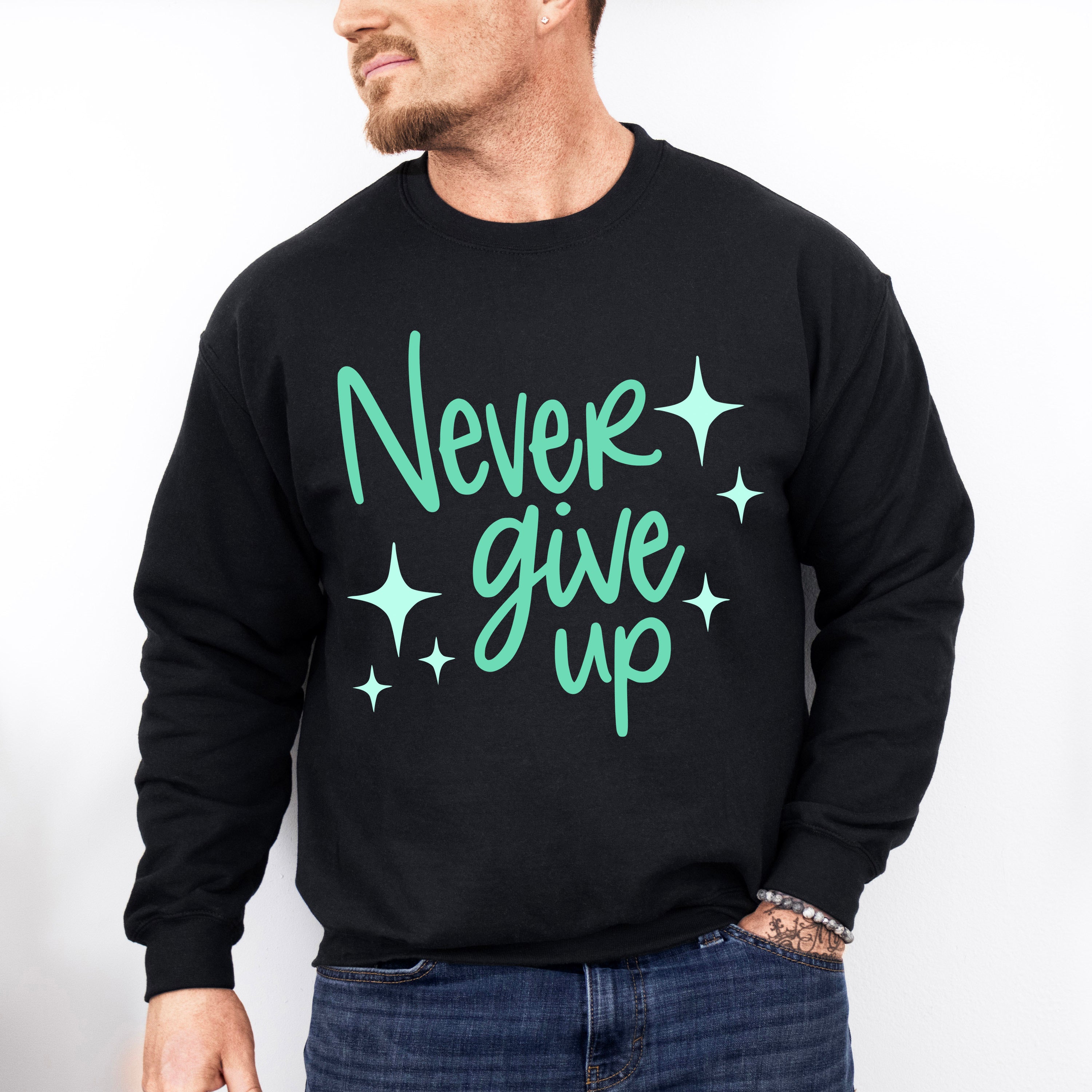 Never Give Up Green Cursive Design - Quotes Unisex Crewneck T-Shirt Sweatshirt Hoodie