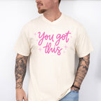 You Got This Pink Cursive Design - Quotes Unisex Crewneck T-Shirt Sweatshirt Hoodie