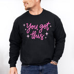 You Got This Pink Cursive Design - Quotes Unisex Crewneck T-Shirt Sweatshirt Hoodie