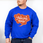 Do Amazing Things Orange Design - Quotes Unisex Crewneck T-Shirt Sweatshirt Hoodie