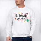 All Feelings Are Okay - Quotes Unisex Crewneck T-Shirt Sweatshirt Hoodie