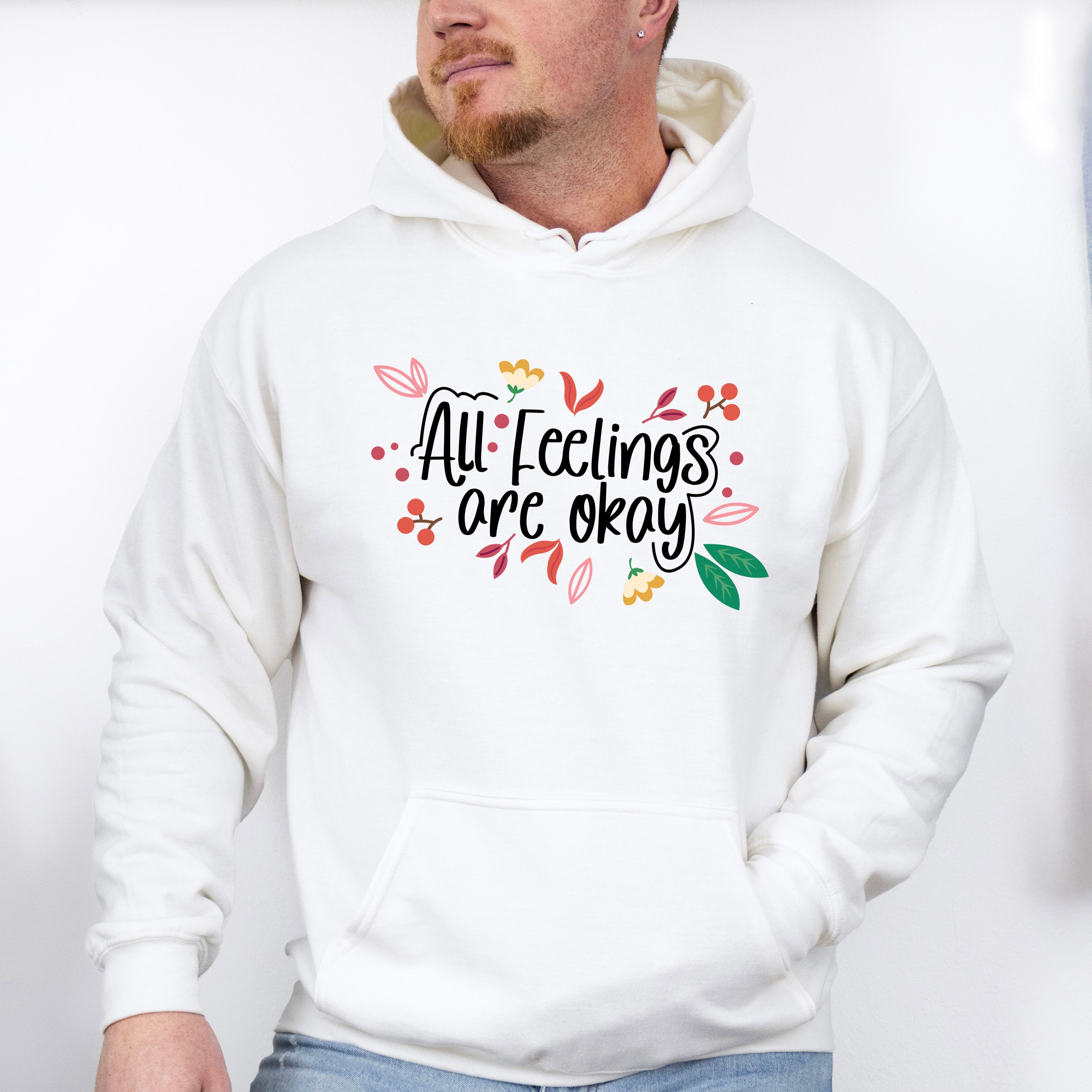 All Feelings Are Okay - Quotes Unisex Crewneck T-Shirt Sweatshirt Hoodie