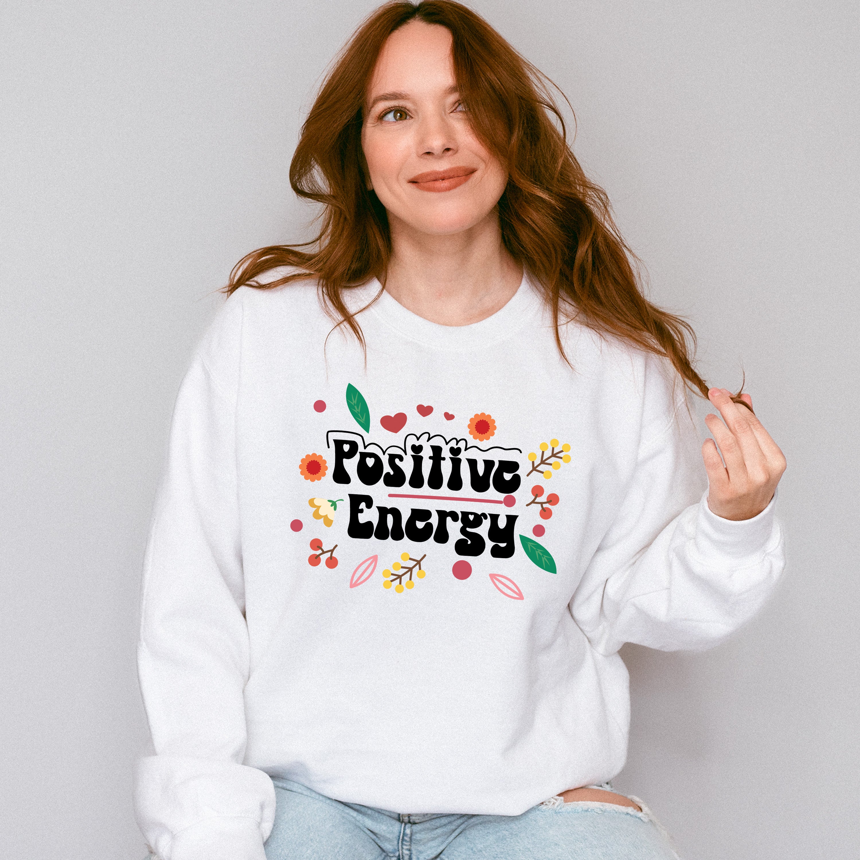 Positive Energy - Quotes Unisex Crewneck T-Shirt Sweatshirt Hoodie