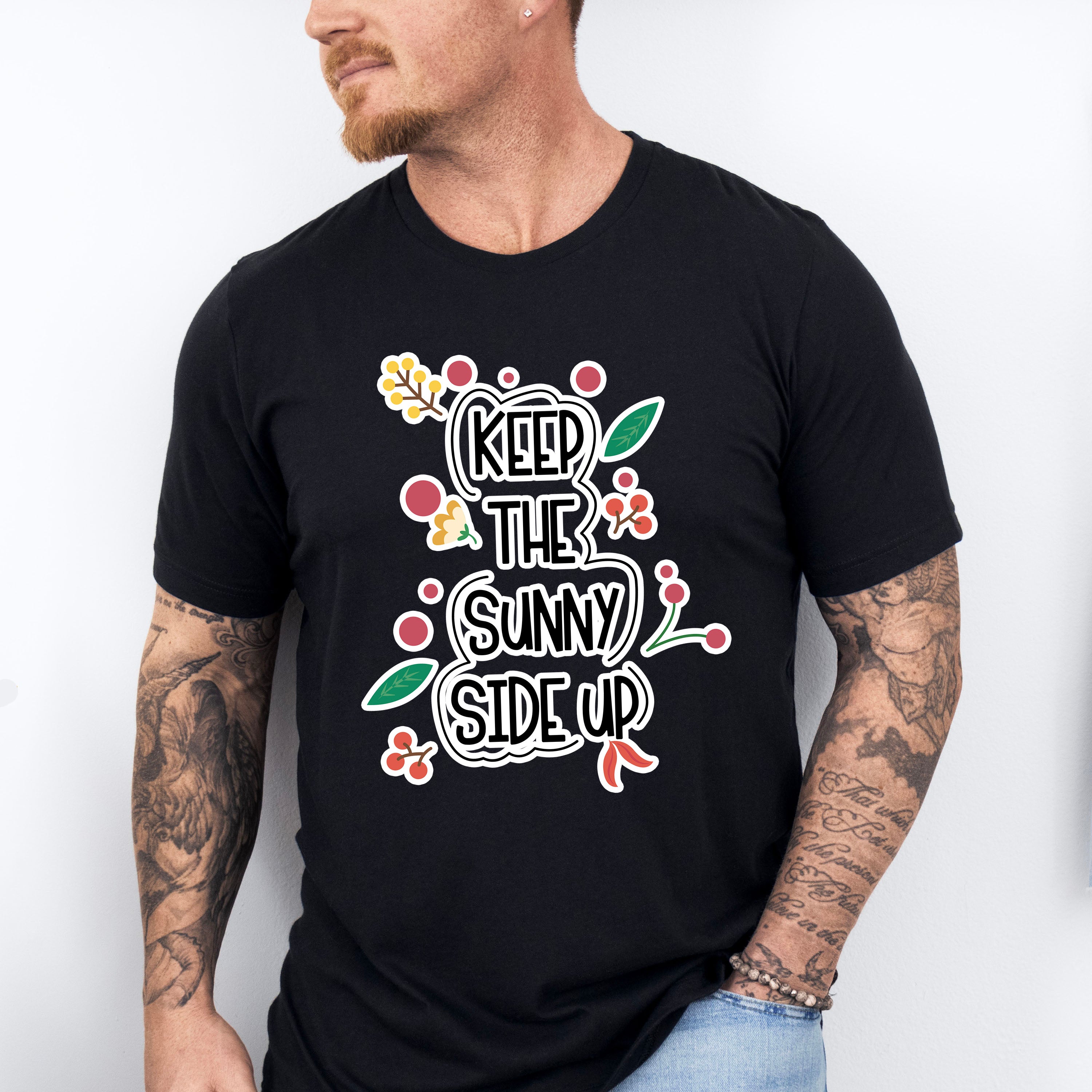 Keep The Sunny Side Up - Quotes Unisex Crewneck T-Shirt Sweatshirt Hoodie