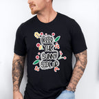 Keep The Sunny Side Up - Quotes Unisex Crewneck T-Shirt Sweatshirt Hoodie