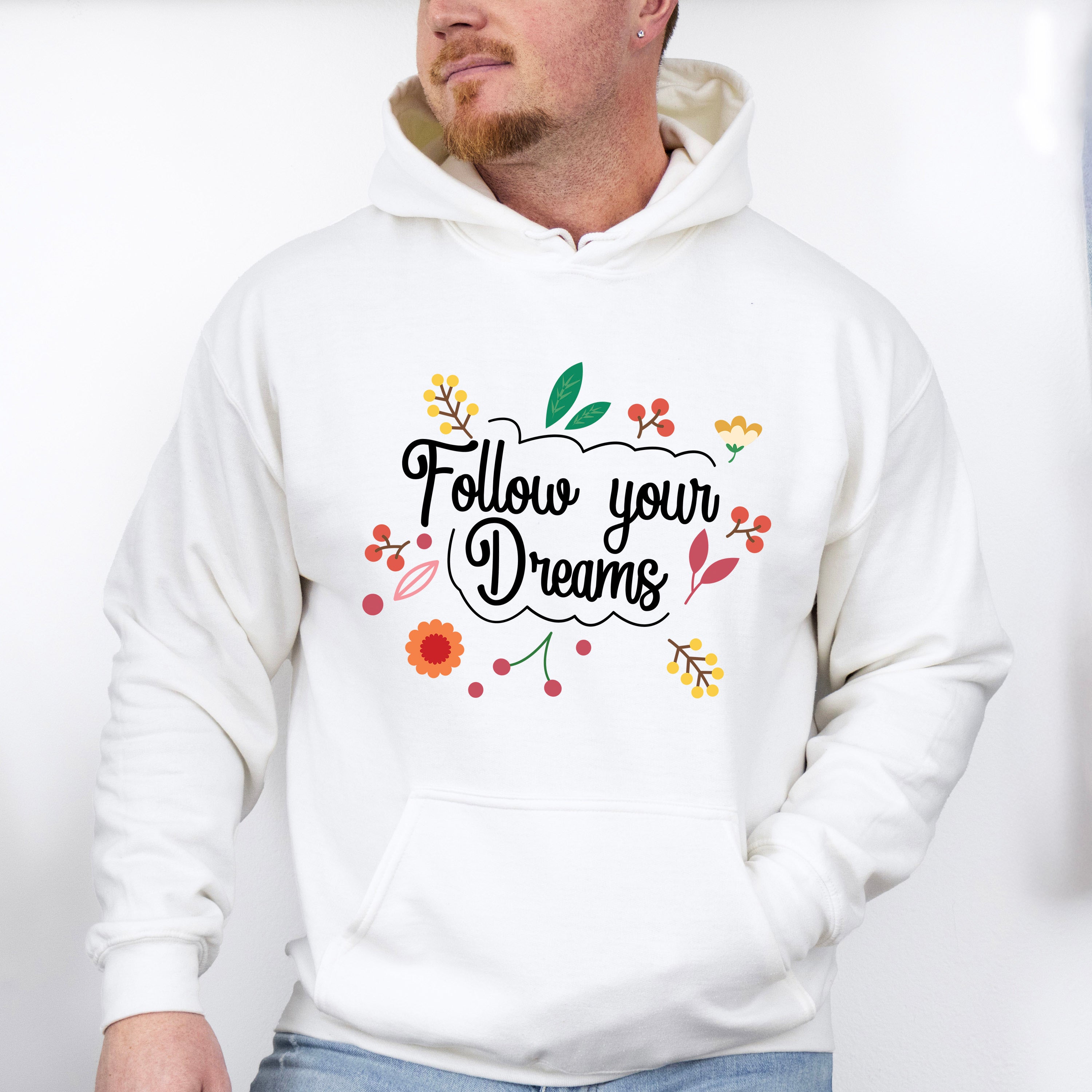 Follow Your Dreams - Quotes Unisex Crewneck T-Shirt Sweatshirt Hoodie