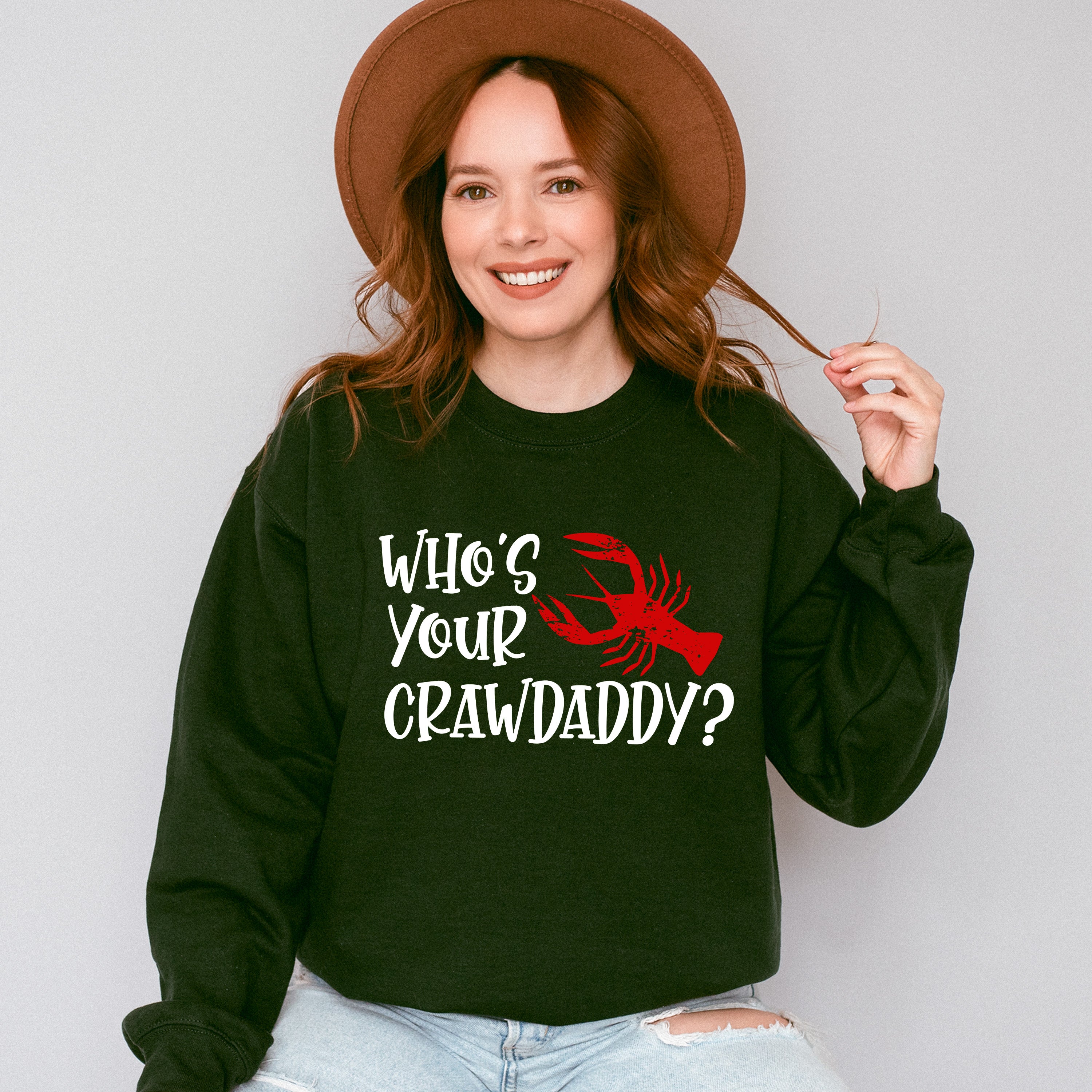 Who's Your Crawdaddy - Crawfish Unisex Crewneck T-Shirt Sweatshirt Hoodie