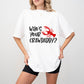 Who's Your Crawdaddy - Crawfish Unisex Crewneck T-Shirt Sweatshirt Hoodie