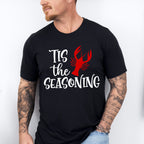 'Tis The Seasoning - Crawfish Unisex Crewneck T-Shirt Sweatshirt Hoodie