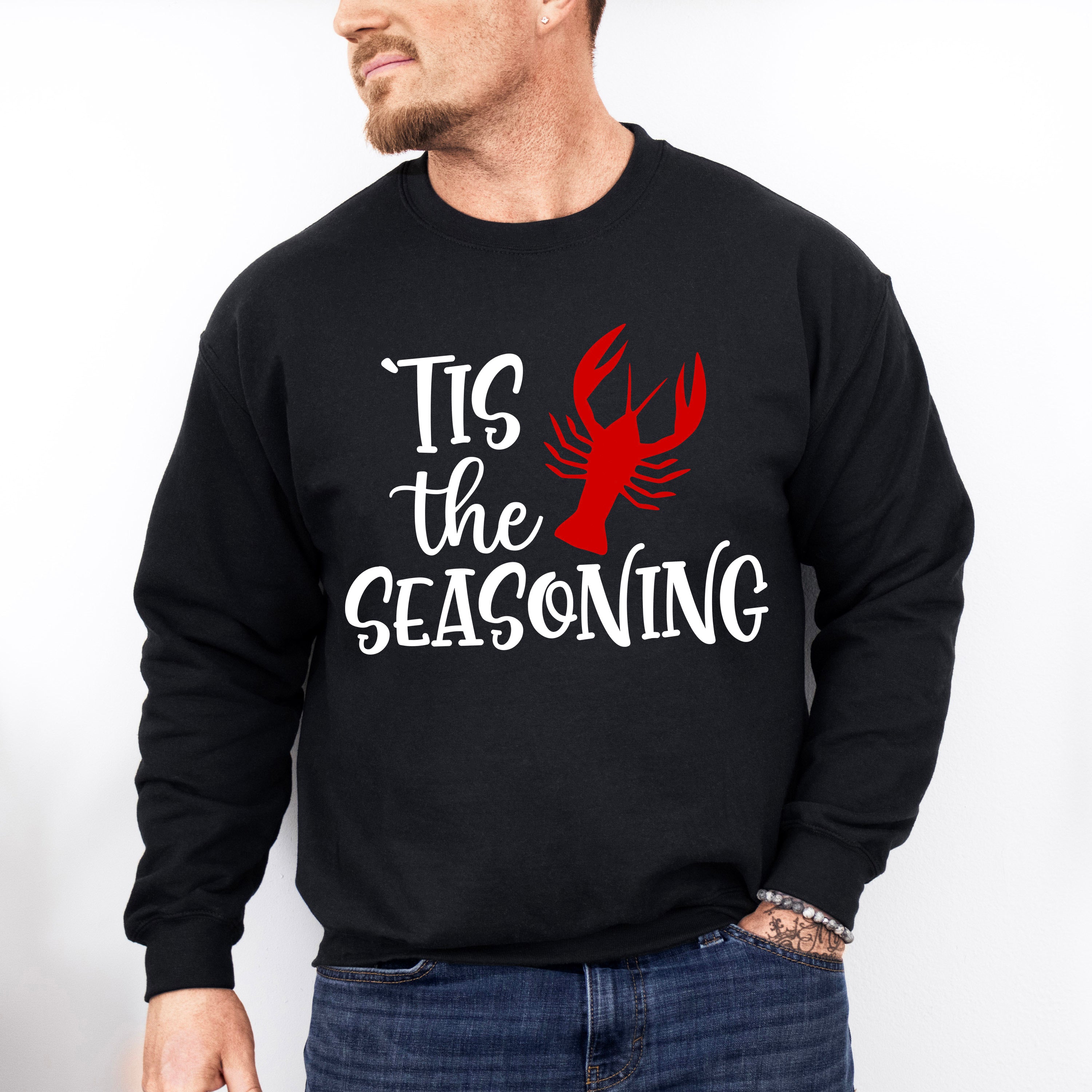 'Tis The Seasoning - Crawfish Unisex Crewneck T-Shirt Sweatshirt Hoodie