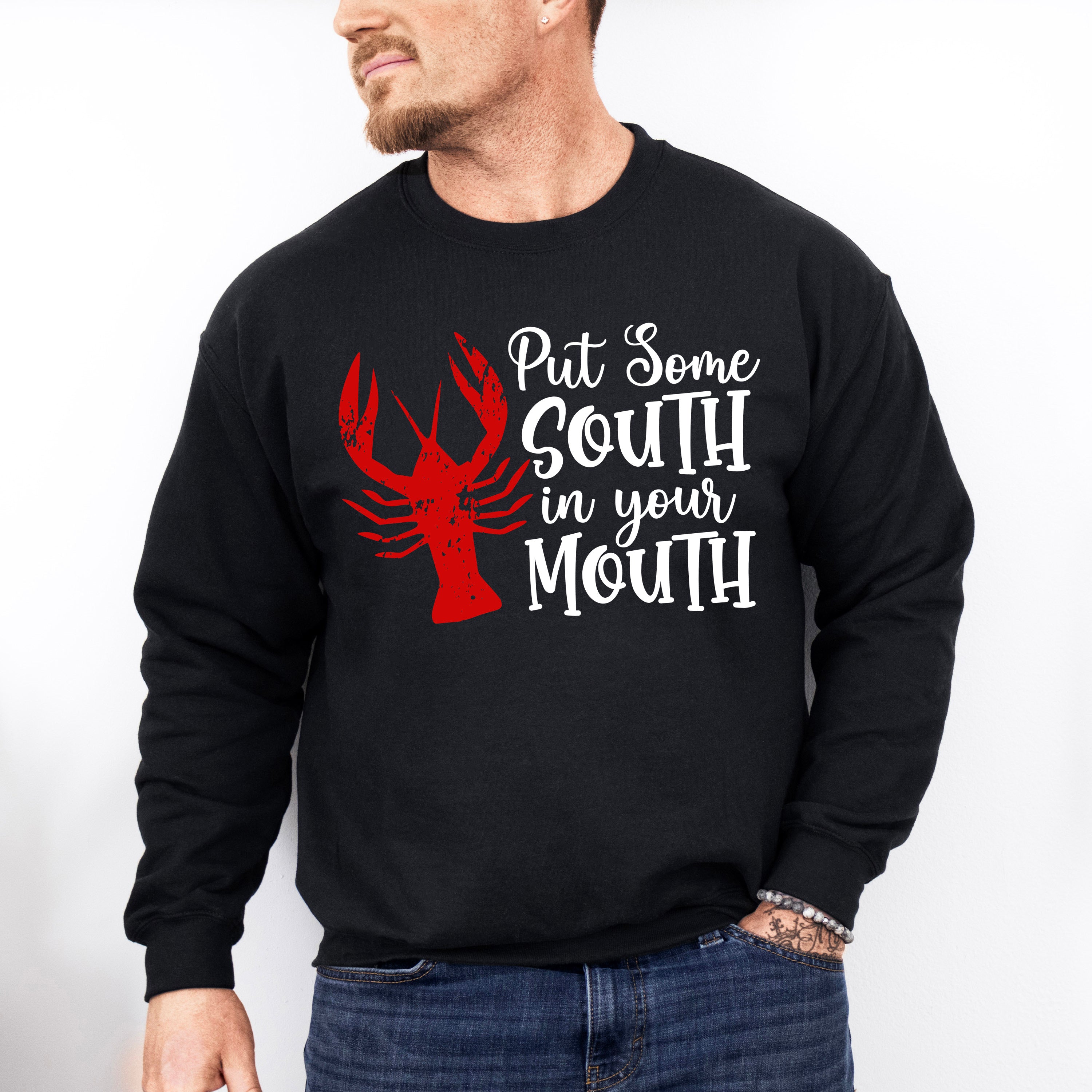 Put Some South In Your Mouth - Crawfish Unisex Crewneck T-Shirt Sweatshirt Hoodie