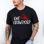 Got Crawfish Design - Crawfish Unisex Crewneck T-Shirt Sweatshirt Hoodie