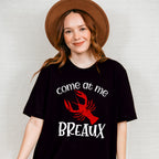Come At Me Breaux - Crawfish Unisex Crewneck T-Shirt Sweatshirt Hoodie
