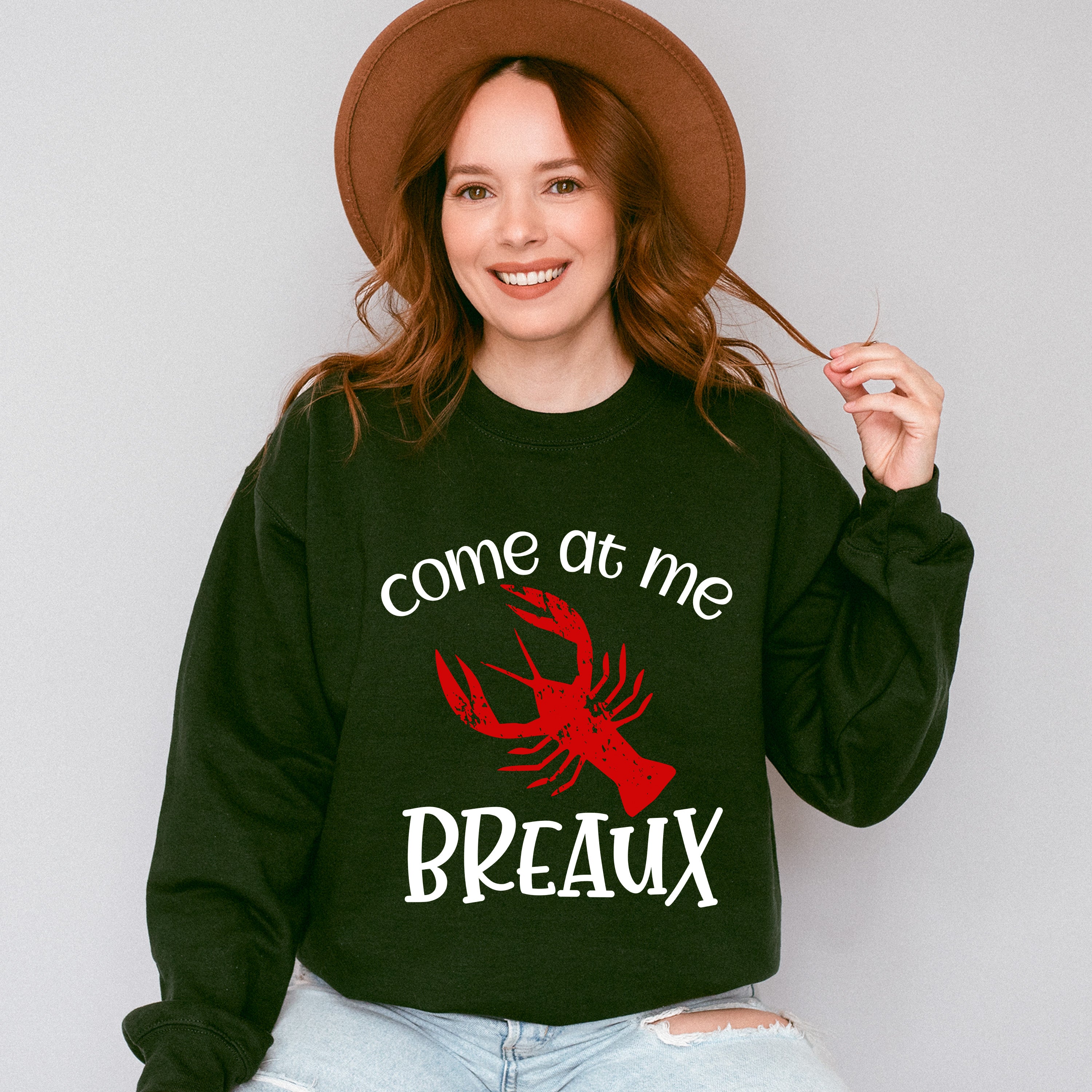 Come At Me Breaux - Crawfish Unisex Crewneck T-Shirt Sweatshirt Hoodie