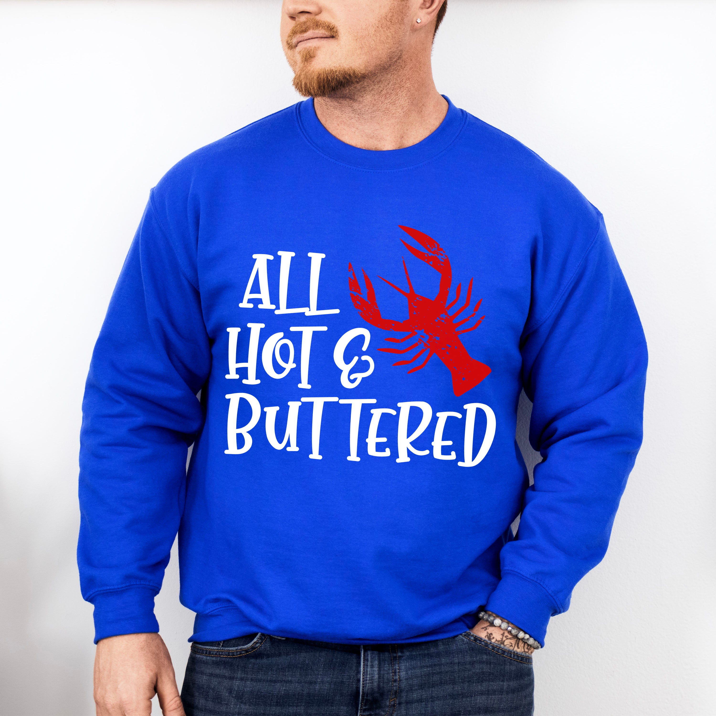 All Hot And Buttered - Crawfish Unisex Crewneck T-Shirt Sweatshirt Hoodie