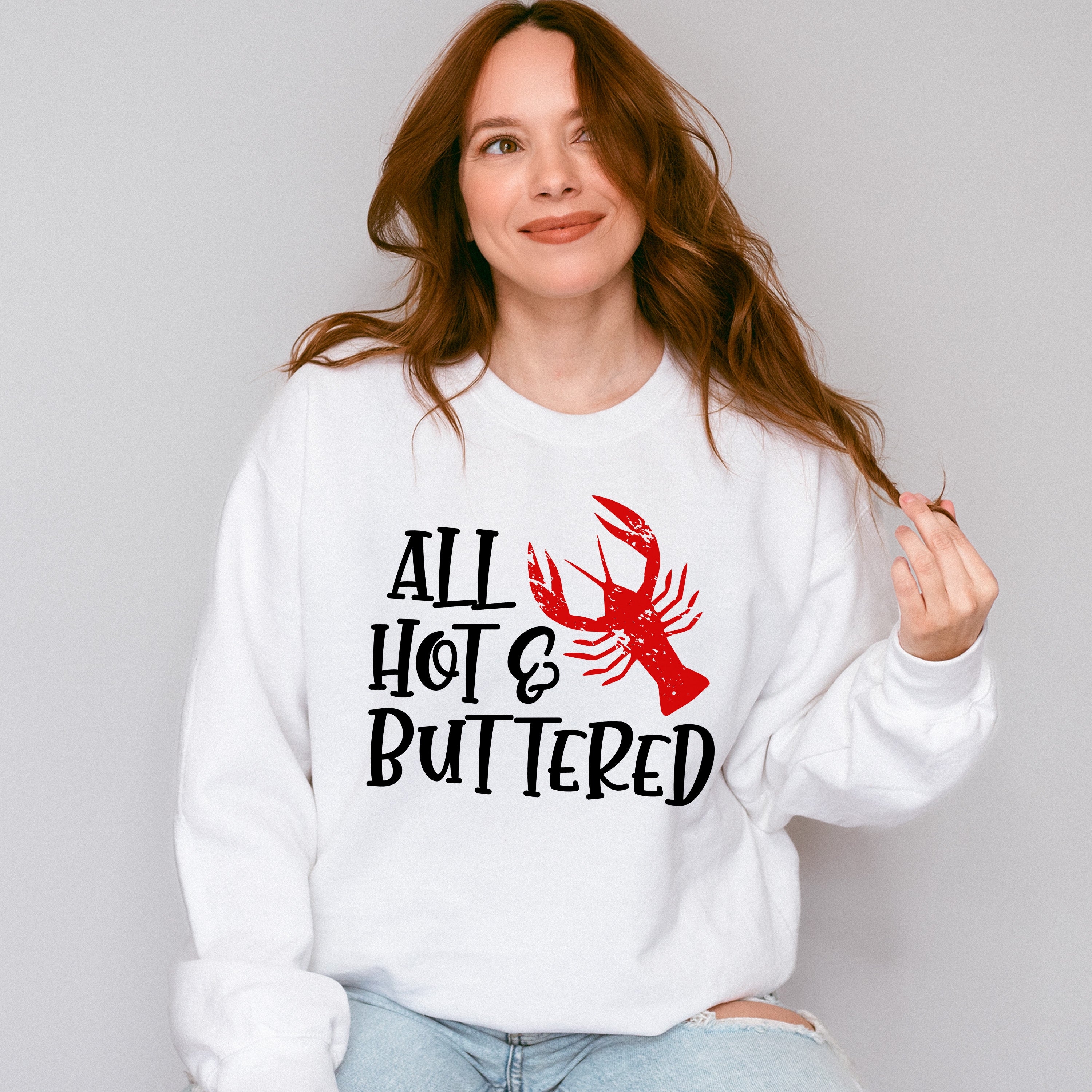 All Hot And Buttered - Crawfish Unisex Crewneck T-Shirt Sweatshirt Hoodie