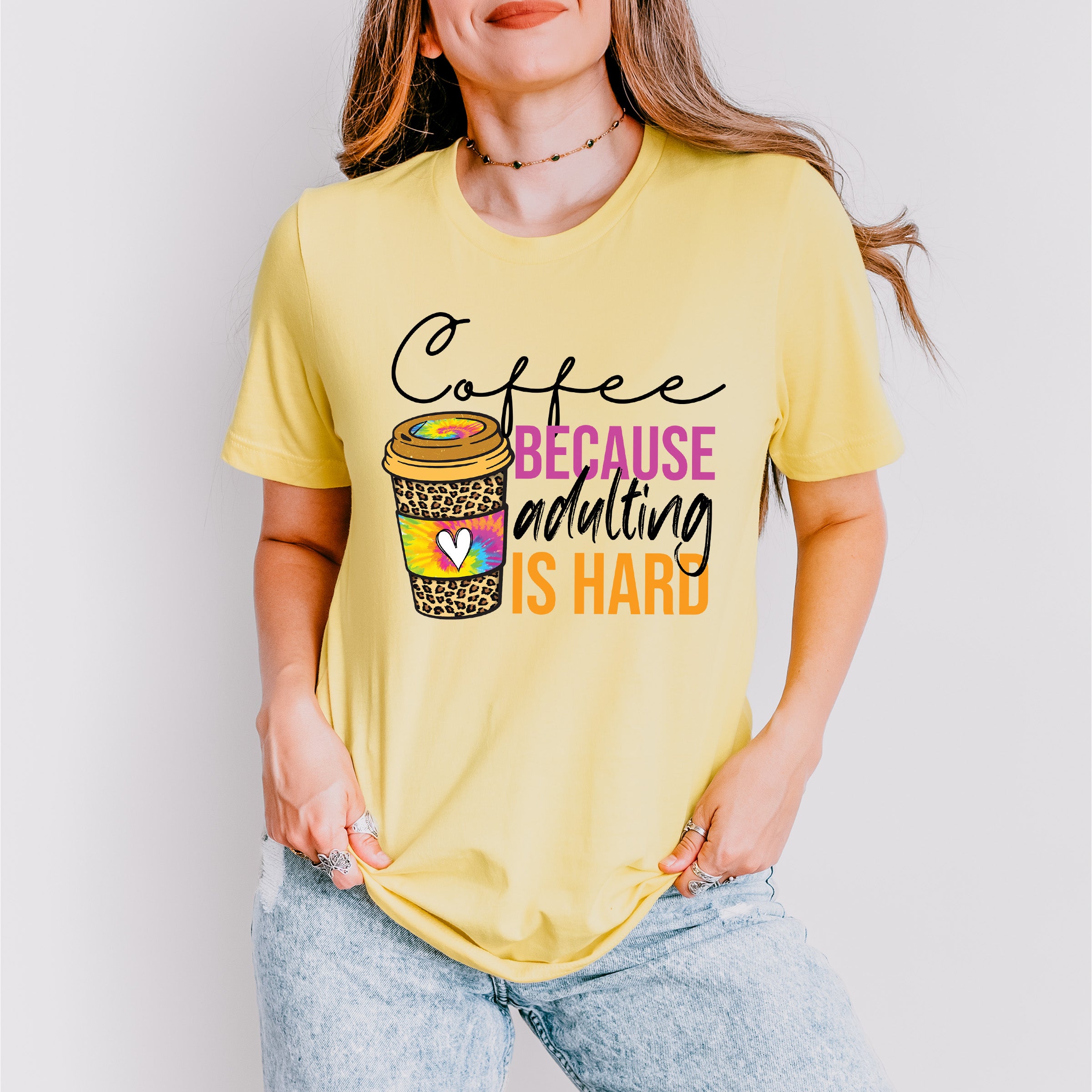 Coffee Because Adulting Is Hard - Coffee Unisex Crewneck T-Shirt Sweatshirt Hoodie