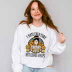 I Hate Everyone But Coffee Helps - Coffee Unisex Crewneck T-Shirt Sweatshirt Hoodie