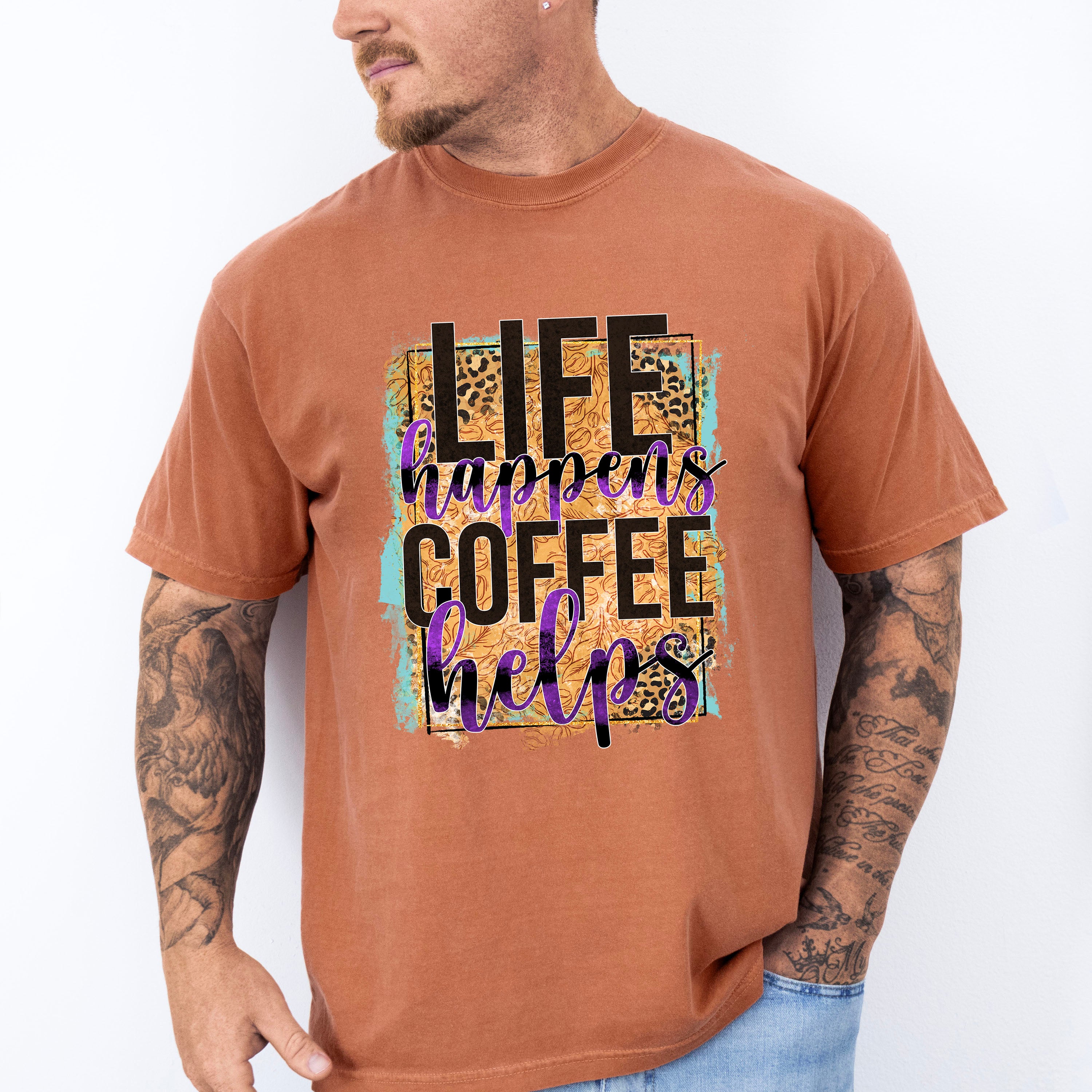 Life Happens Coffee Helps - Coffee Unisex Crewneck T-Shirt Sweatshirt Hoodie