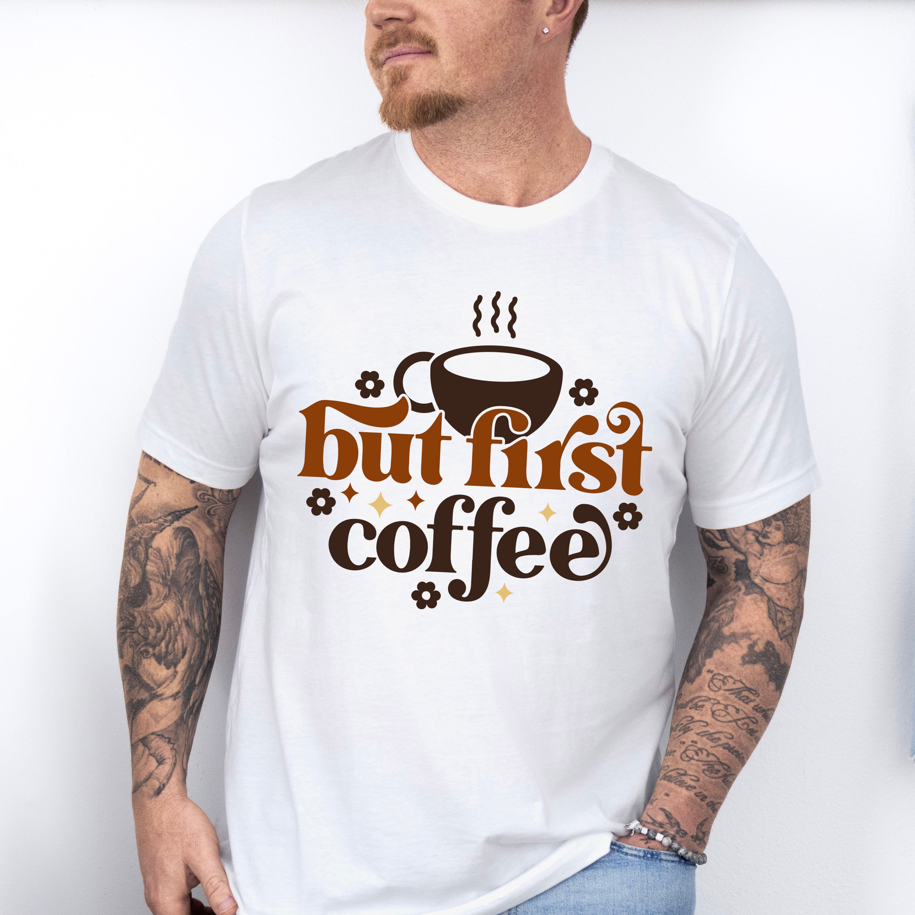 But First Coffee Coffee Design - Coffee Unisex Crewneck T-Shirt Sweatshirt Hoodie