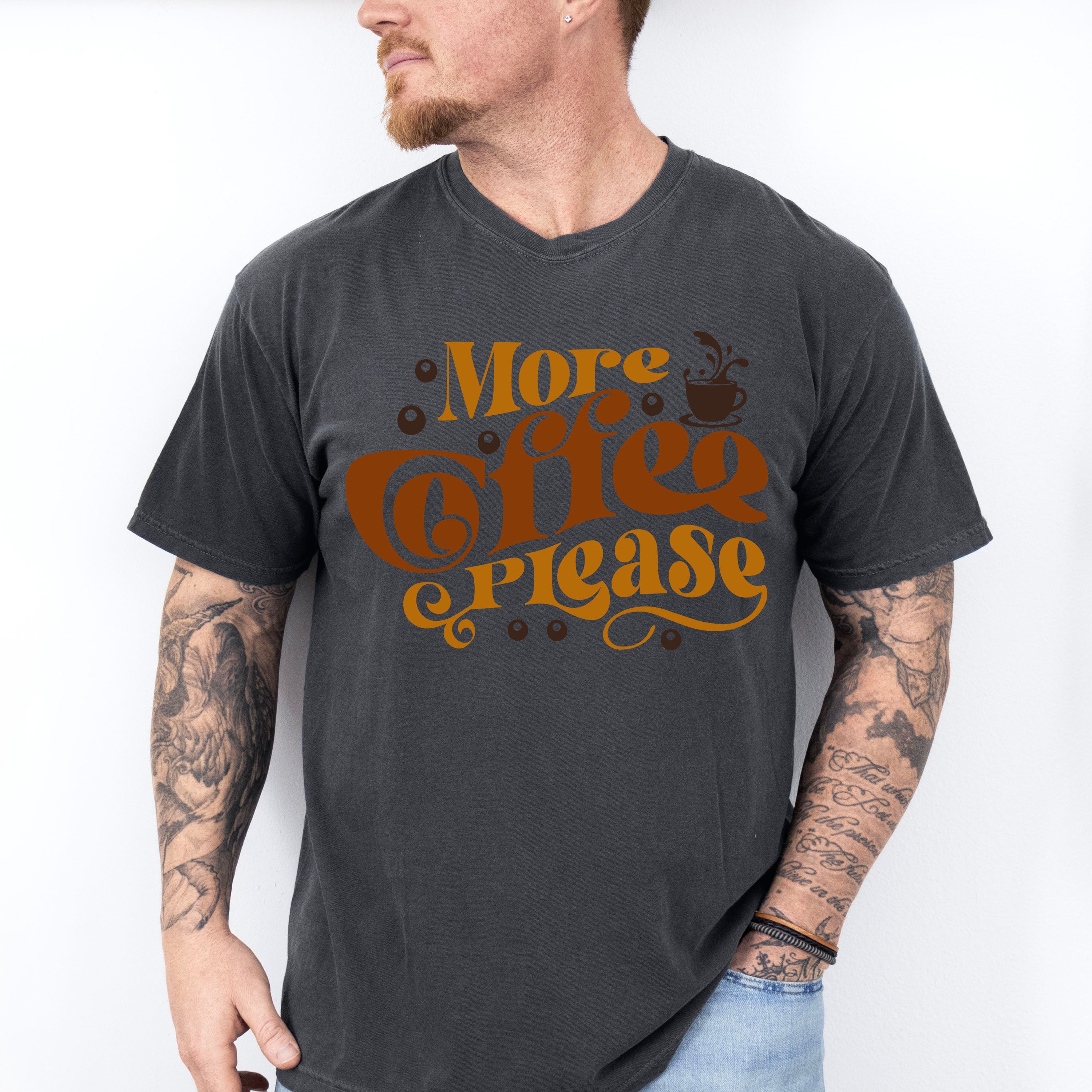 More Coffee Please - Coffee Unisex Crewneck T-Shirt Sweatshirt Hoodie