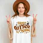 More Coffee Please - Coffee Unisex Crewneck T-Shirt Sweatshirt Hoodie