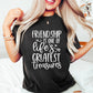 Friendship Is One Of Life's Greatest Treasures - BFF Unisex Crewneck T-Shirt Sweatshirt Hoodie