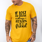 If Lost Or Drunk Please Return - BFF Unisex Crewneck T-Shirt Sweatshirt Hoodie