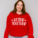Better Together Arrow Heart Design - BFF Unisex Crewneck T-Shirt Sweatshirt Hoodie