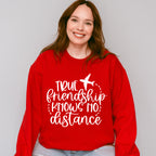 True Friendship Knows No Distance - BFF Unisex Crewneck T-Shirt Sweatshirt Hoodie