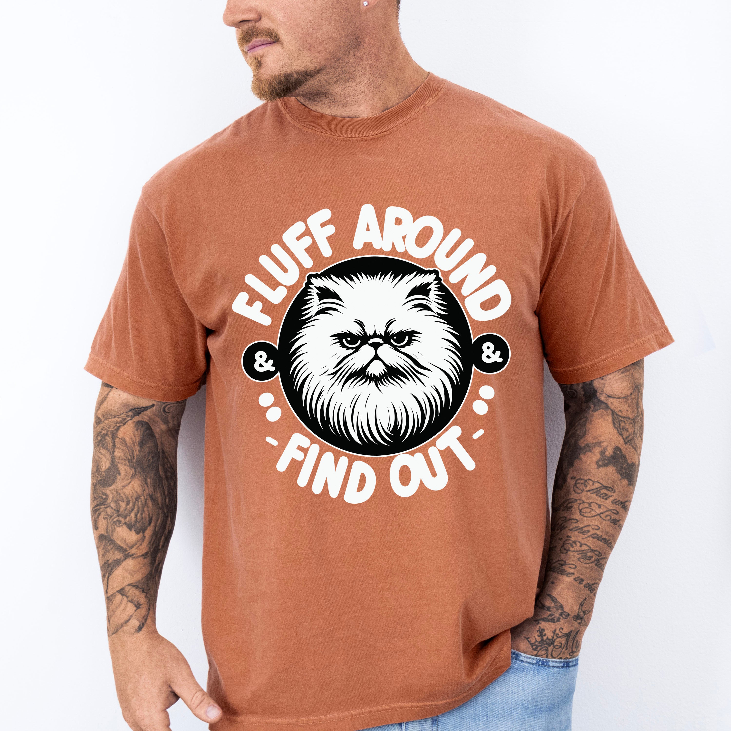 Fluff Around Find Out White Cat Design - Cats Unisex Crewneck T-Shirt Sweatshirt Hoodie
