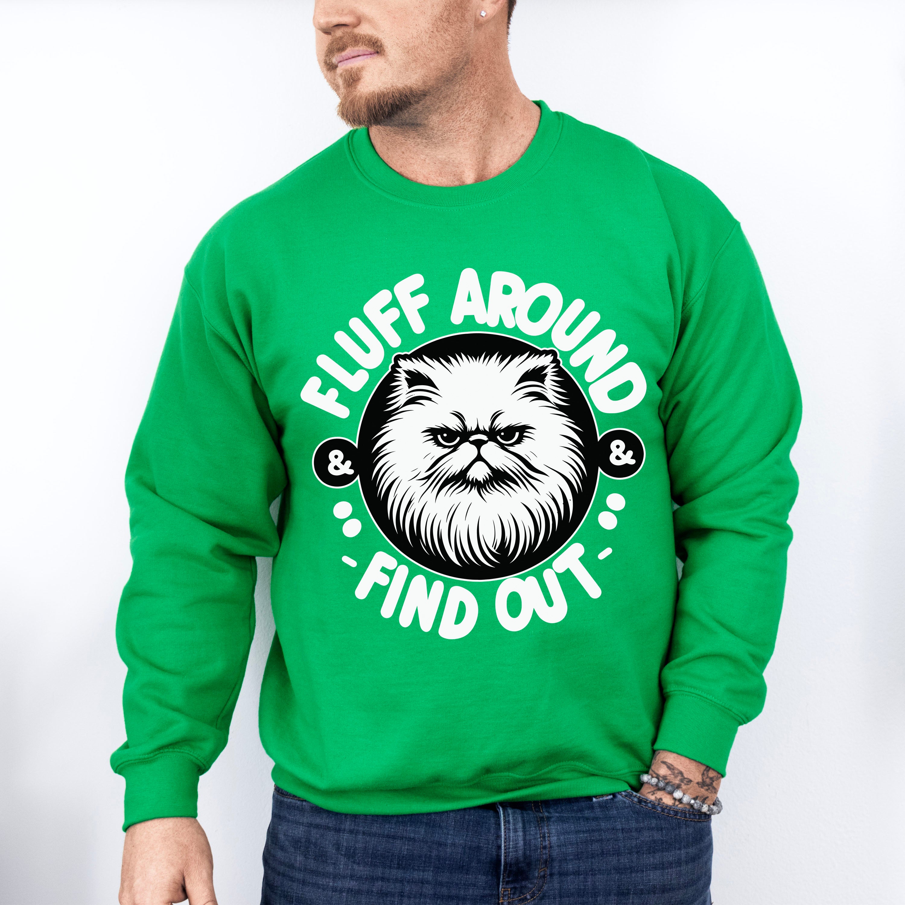 Fluff Around Find Out White Cat Design - Cats Unisex Crewneck T-Shirt Sweatshirt Hoodie