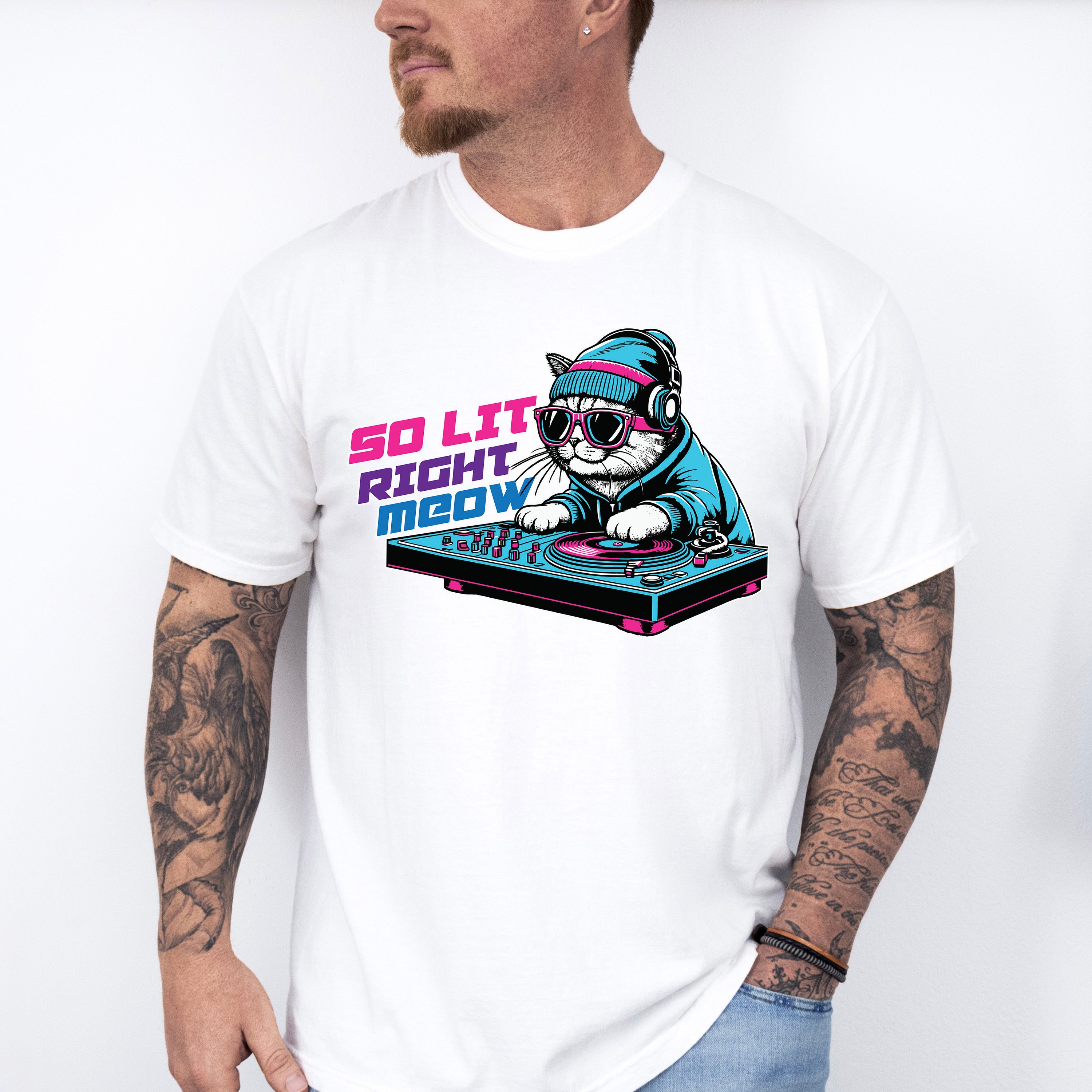 So Lit Right Meow DJ Cat Design - Cats Unisex Crewneck T-Shirt Sweatshirt Hoodie