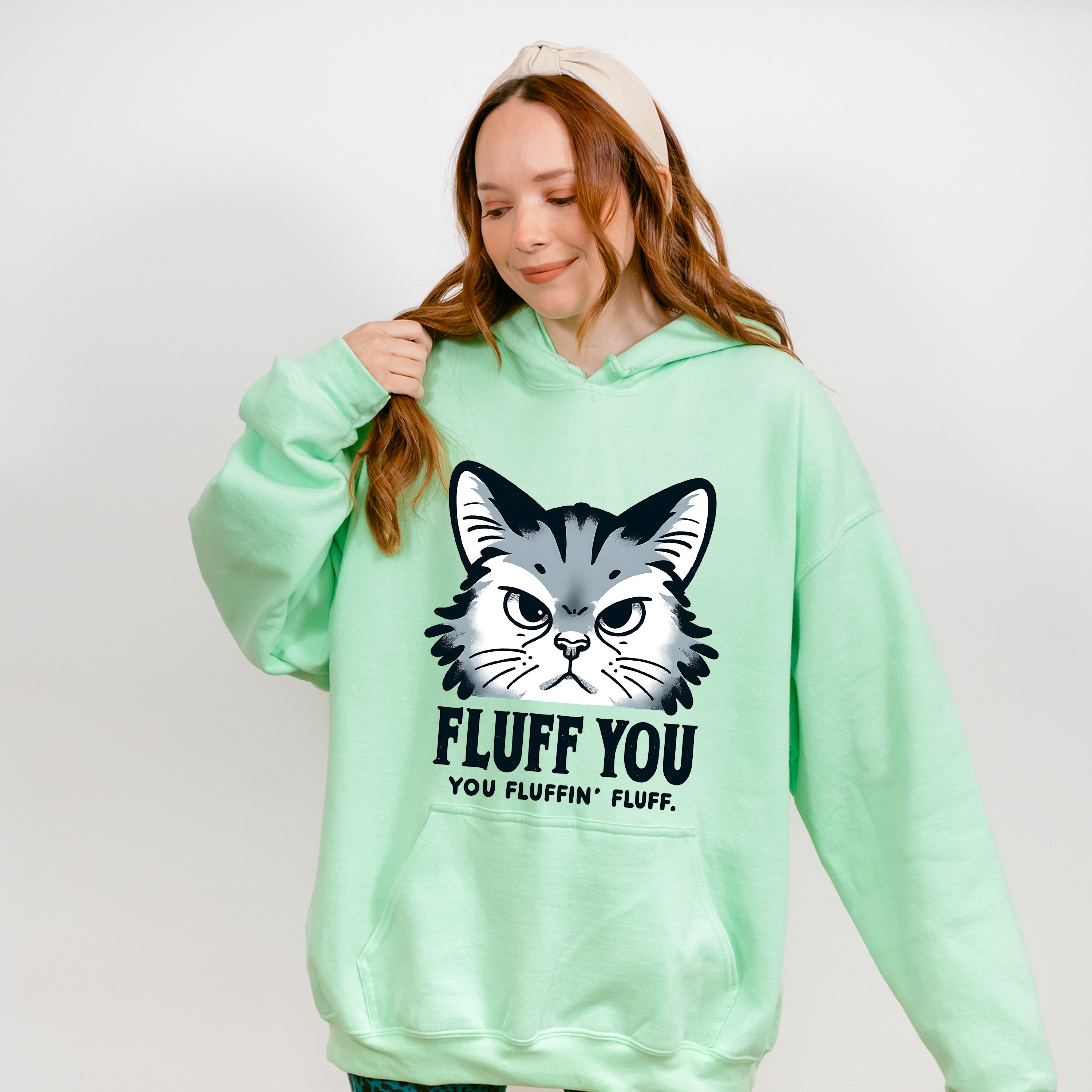 Fluff You You Fluffing Fluff - Cats Unisex Crewneck T-Shirt Sweatshirt Hoodie