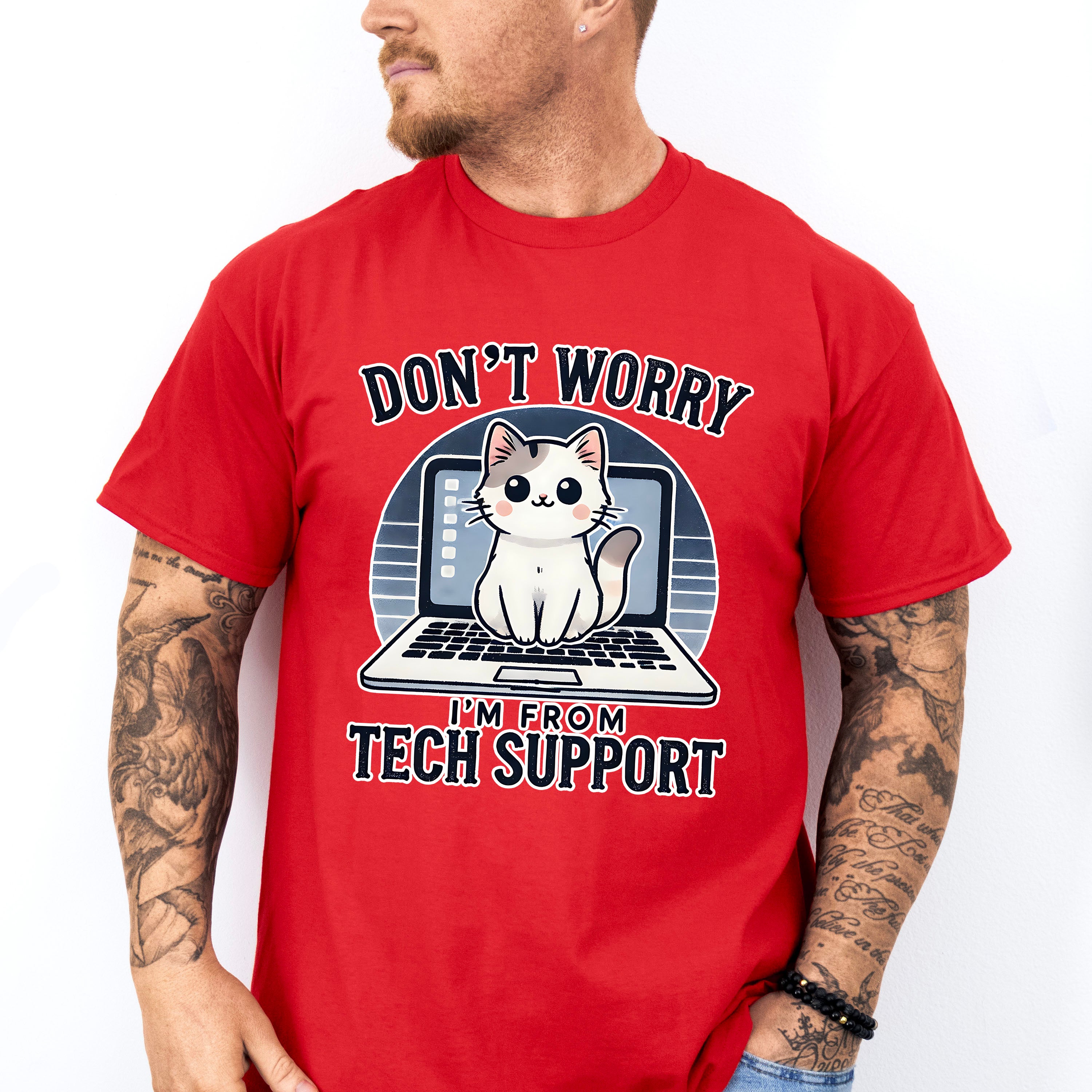 Don't Worry I'm From Tech Support - Cats Unisex Crewneck T-Shirt Sweatshirt Hoodie